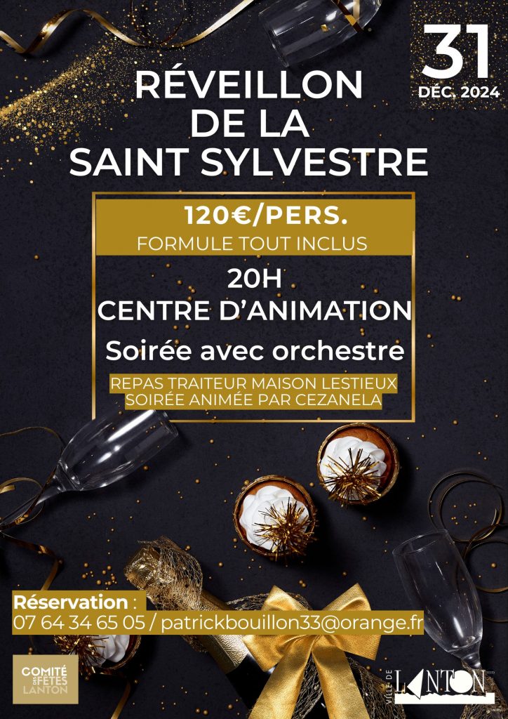 REVEILLON DE LA SAINT-SYLVESTRE 2024 / PENSEZ À VOUS INSCRIRE !