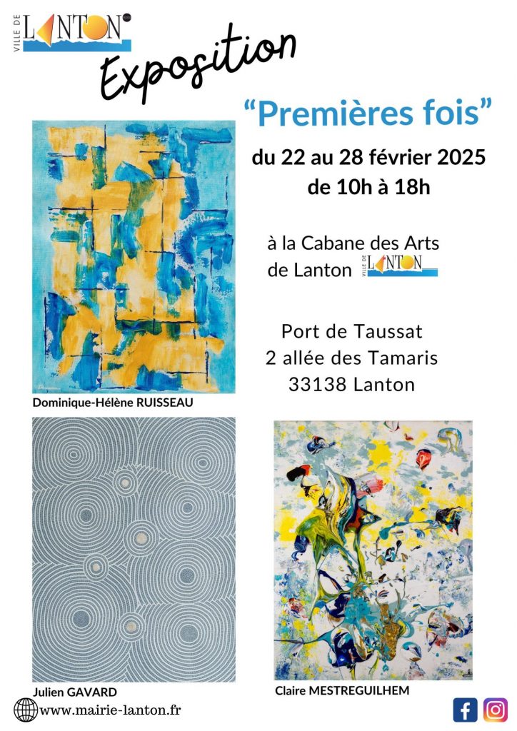 EXPOSITION DERRIEN CHANTALEXPOSITION RUISSEAU Dominique - MESTREGUILHEM ClaireEXPOSITION DERRIEN CHANTAL